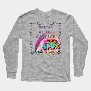 Life is Better at the Campsite (6 boys inside tent) Long Sleeve T-Shirt